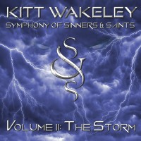 Purchase Kitt Wakeley - Symphony Of Sinners & Saints Vol. 2: The Storm