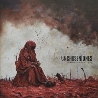 Purchase Unchosen Ones - Sorrow Turns To Dust