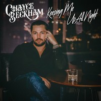 Purchase Chayce Beckham - Keeping Me Up All Night (CDS)