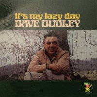 Purchase Dave Dudley - It's My Lazy Day
