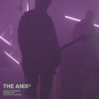 Purchase The Anix - Live In Los Angeles