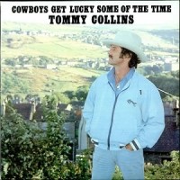 Purchase Tommy Collins - Cowboys Get Lucky Some Of The Time (Vinyl)