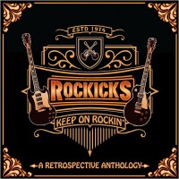 Purchase Rockicks - Keep On Rockin' - A Retrospective Anthology CD1