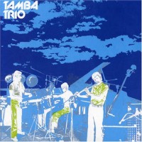 Purchase Tamba Trio - Tamba Trio (Vinyl)