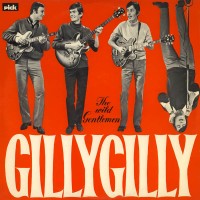 Purchase The Wild Gentlemen - Gilly Gilly (Vinyl)