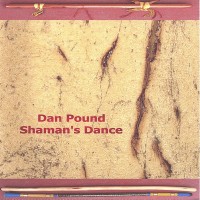 Purchase Dan Pound - Shaman's Dance
