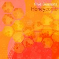 Buy Five Seasons - Honeycomb Mp3 Download