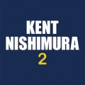 Buy Kent Nishimura - 2 Mp3 Download