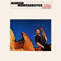 Purchase Marcio Montarroyos - Terra Mater