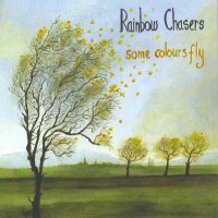 Purchase Rainbow Chasers - Some Colours Fly