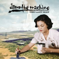Purchase Damn The Machine - The Last Man