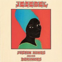 Purchase Justin Hinds & The Dominoes - Jezebel + Just In Time