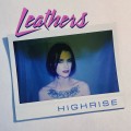 Buy Leathers - Highrise (CDS) Mp3 Download