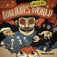 Purchase Mando Diao - Boblikov's Magical World
