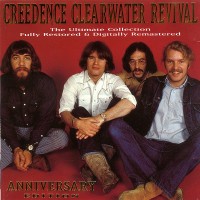Purchase Creedence Clearwater Revival - The Ultimate Collection (Anniversary Edition) CD1