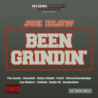 Purchase Joe Blow - Been Grindin