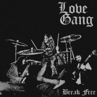 Purchase Love Gang - Break Free (CDS)