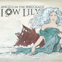 Purchase Low Lily - Angels In The Wreckage