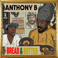 Purchase Anthony B - Bread & Butter