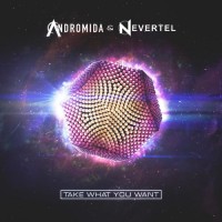 Purchase Nevertel - Take What You Want (Feat. Andromida) (CDS)