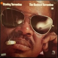 Purchase Stanley Turrentine - The Baddest Turrentine (Vinyl)