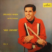 Purchase Orlando Marin & His Orchestra - Que Chevere Vol. 2 (Vinyl)