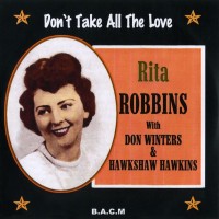 Purchase Rita Robbins - Don't Take All The Love