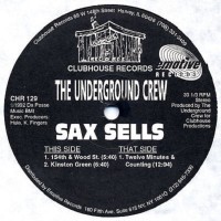 Purchase The Underground Crew - Sax Sells (VLS)