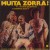 Purchase Trio Mocotó- Muita Zorra! (...São Coisas Que Glorificam A Sensibilidade Atual) (Vinyl) MP3