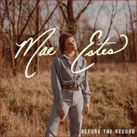 Purchase Mae Estes - Before The Record (EP)