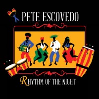 Purchase Pete Escovedo - Rhythm Of The Night