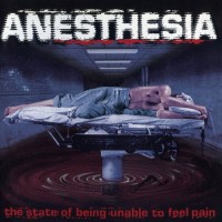 Purchase Anesthesia - The State Of Being Unable To Feel Pain