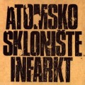 Buy Atomsko sklonište - Infarkt (Vinyl) Mp3 Download