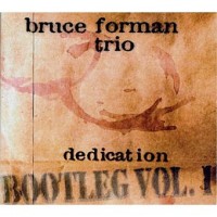 Purchase Bruce Forman - Dedication - Bootleg Vol. 1