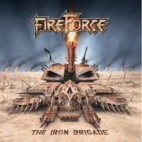 Purchase Fireforce - The Iron Brigade (EP)