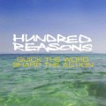 Buy Hundred Reasons - Quick The Word Sharp The Action Mp3 Download