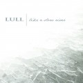 Buy Lull - Like A Slow River Mp3 Download