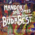 Buy Mandoki Soulmates - Budabest Mp3 Download