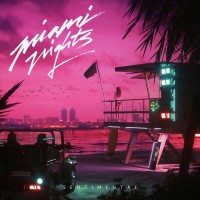 Purchase Miami Nights 1984 - Sentimental