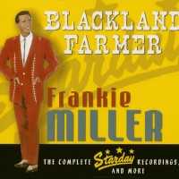 Purchase Frankie Miiller - Blackland Farmer: The Complete Starday Recordings CD3