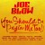 Buy Joe Blow - You Should Be Payin Me Too!! Mp3 Download