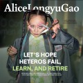 Buy Alice Longyu Gao - Let's Hope Heteros Fail, Learn And Retire Mp3 Download