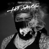 Purchase Fivio Foreign - Hot Sauce (CDS)