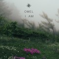 Buy Omel - I Am (CDS) Mp3 Download