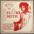 Buy VA - Roots From The Record Smith - Lloydie Slim Productions 73-76 Mp3 Download