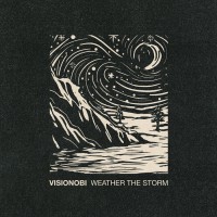Purchase Visionobi - Weather The Storm