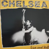 Purchase Chelsea - Live And Well (Vinyl)