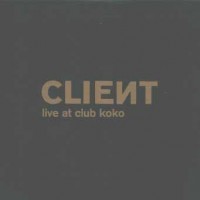 Purchase Client - Live At Club Koko