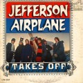 Buy Jefferson Airplane - Takes Off (Mono) (Vinyl) Mp3 Download