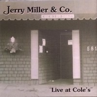 Purchase Jerry Miller - Live At Cole's
